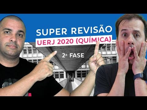 Thumbnail da aula: SUPER REVISÃO UERJ  2ª Fase 2020 | Química com prof. Marcelão