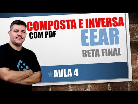 Thumbnail da aula: EEAr - Reta Final - Matemática - Função Composta e Inversa (#4)