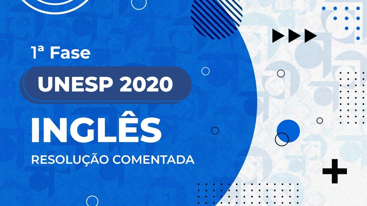 Thumbnail: Resolução Comentada - UNESP 2020 - 1ª fase - Inglês