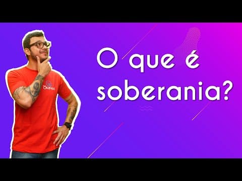 Thumbnail da aula: O que é soberania? - Brasil Escola