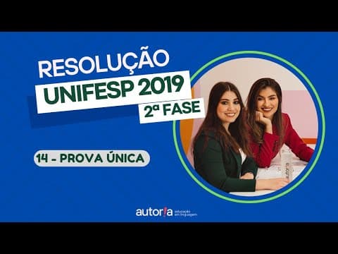Thumbnail da aula: Resolução UNESP 2019 (2ª fase) - Autoria Linguagem - Questão 14 | Linguagens, prova única