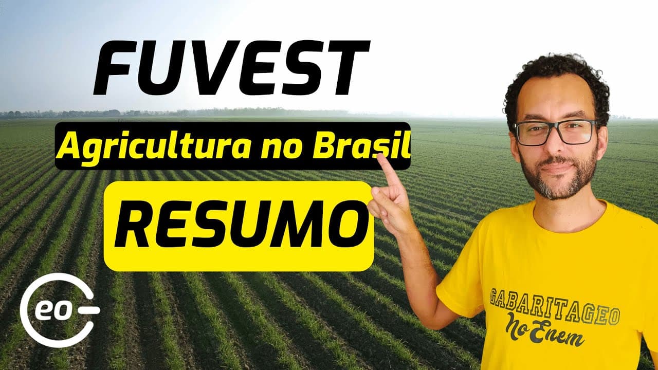 Thumbnail: Fuvest 2023 | Resumo Agricultura no Brasil | GabaritaGeo