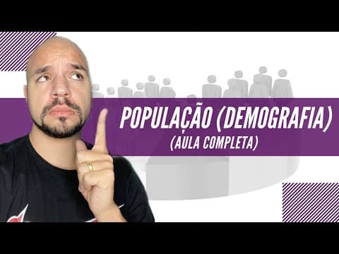 Thumbnail da aula: População (demografia) | Aula completa | Ricardo Marcílio