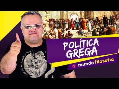 Thumbnail da aula: 👑 Filosofia Política (4/9): Política Grega (Platão e Aristóteles) - ENEM