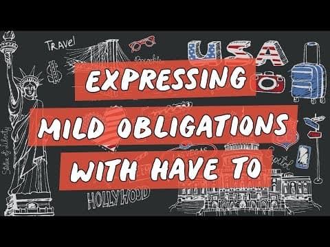 Thumbnail da aula: Expressing Mild Obligations with Have To - Brasil Escola