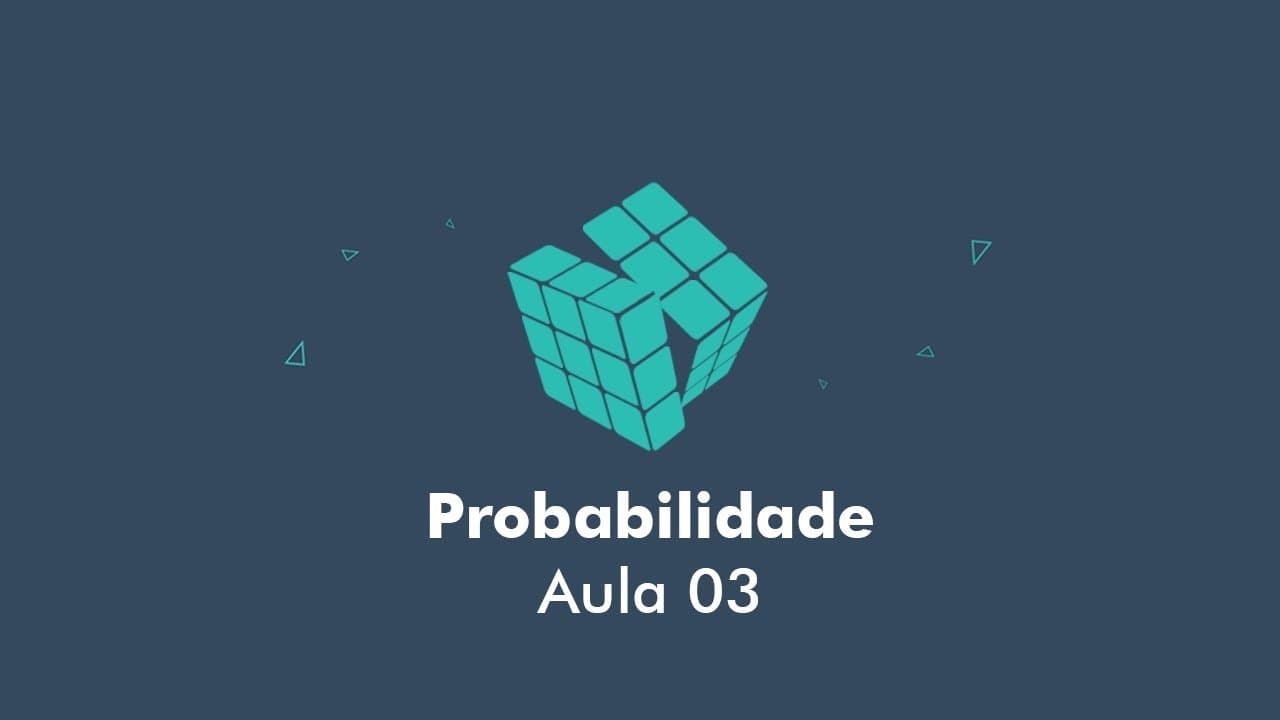 Thumbnail: Probabilidade - Aula 03