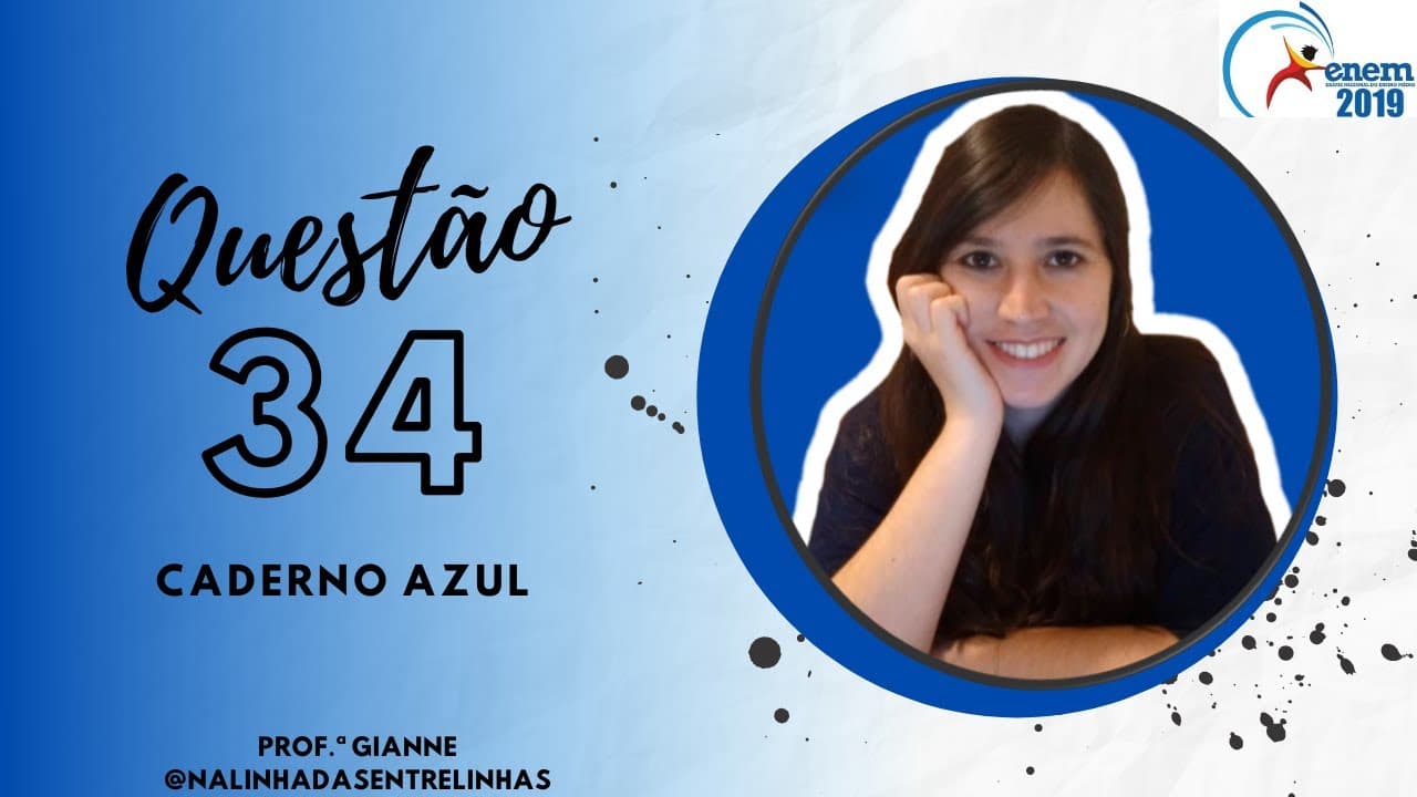 Thumbnail: Questão 34 ENEM 2019 - LINGUAGENS - Prof.ª Gianne - Resolução