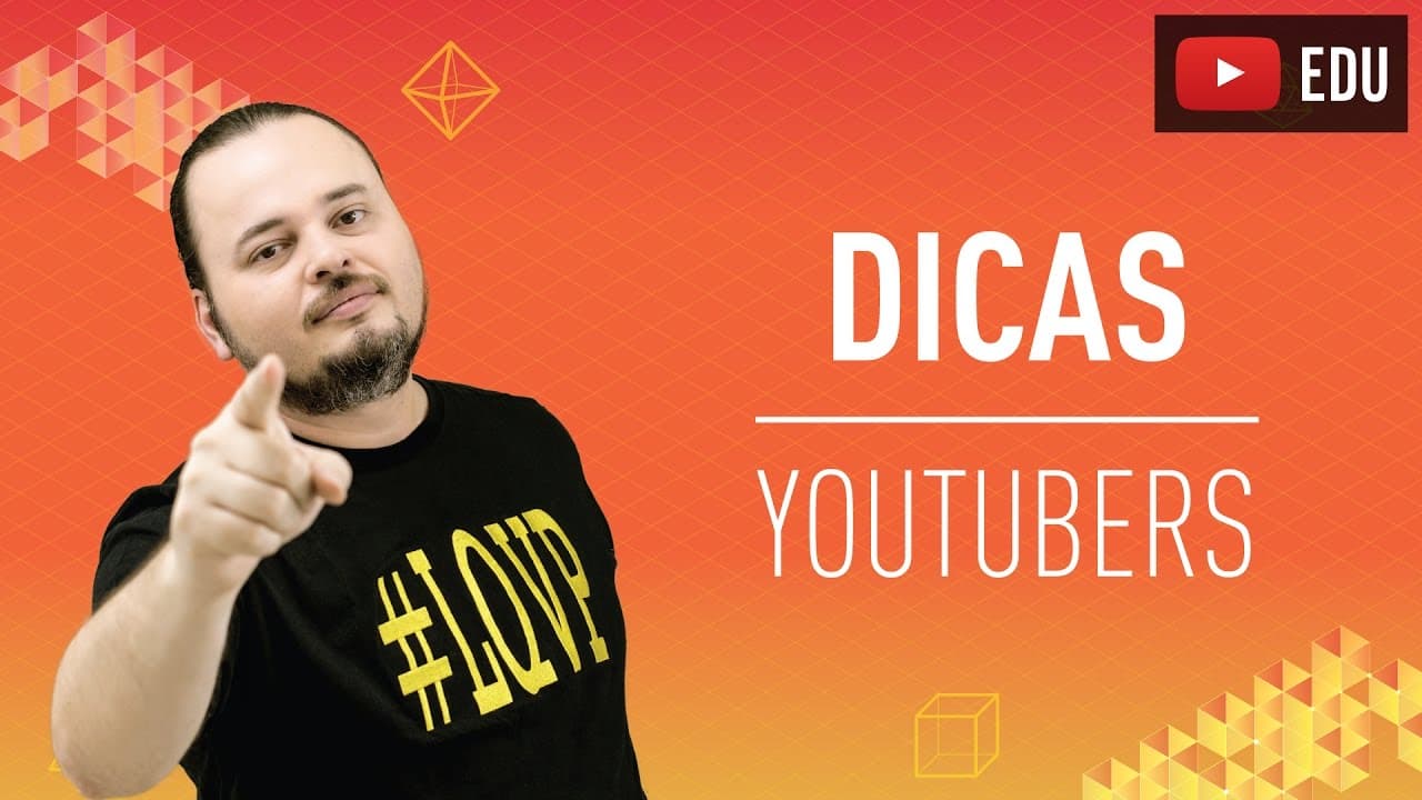 Thumbnail: Dicas para futuros YouTubers | EduTubers