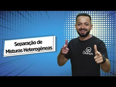 Thumbnail da aula: Separação de Misturas Heterogêneas - Brasil Escola