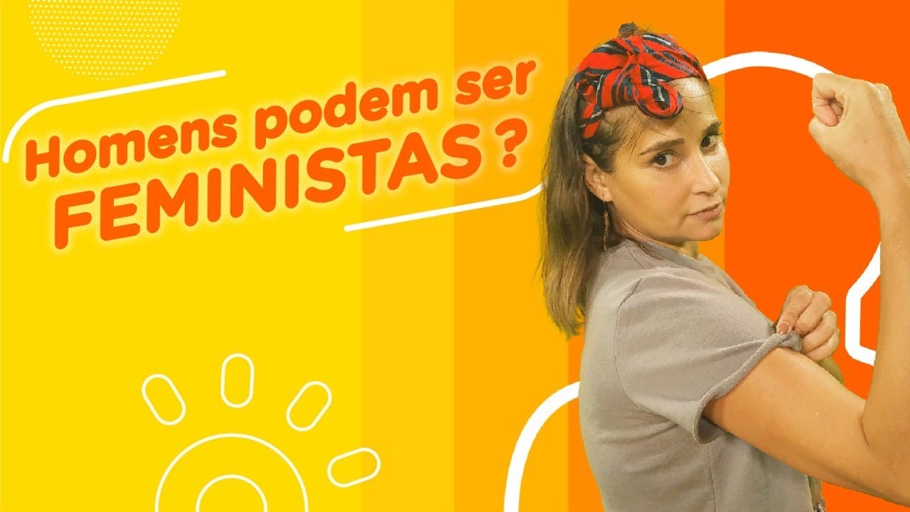 Thumbnail: Homens podem ser feministas?