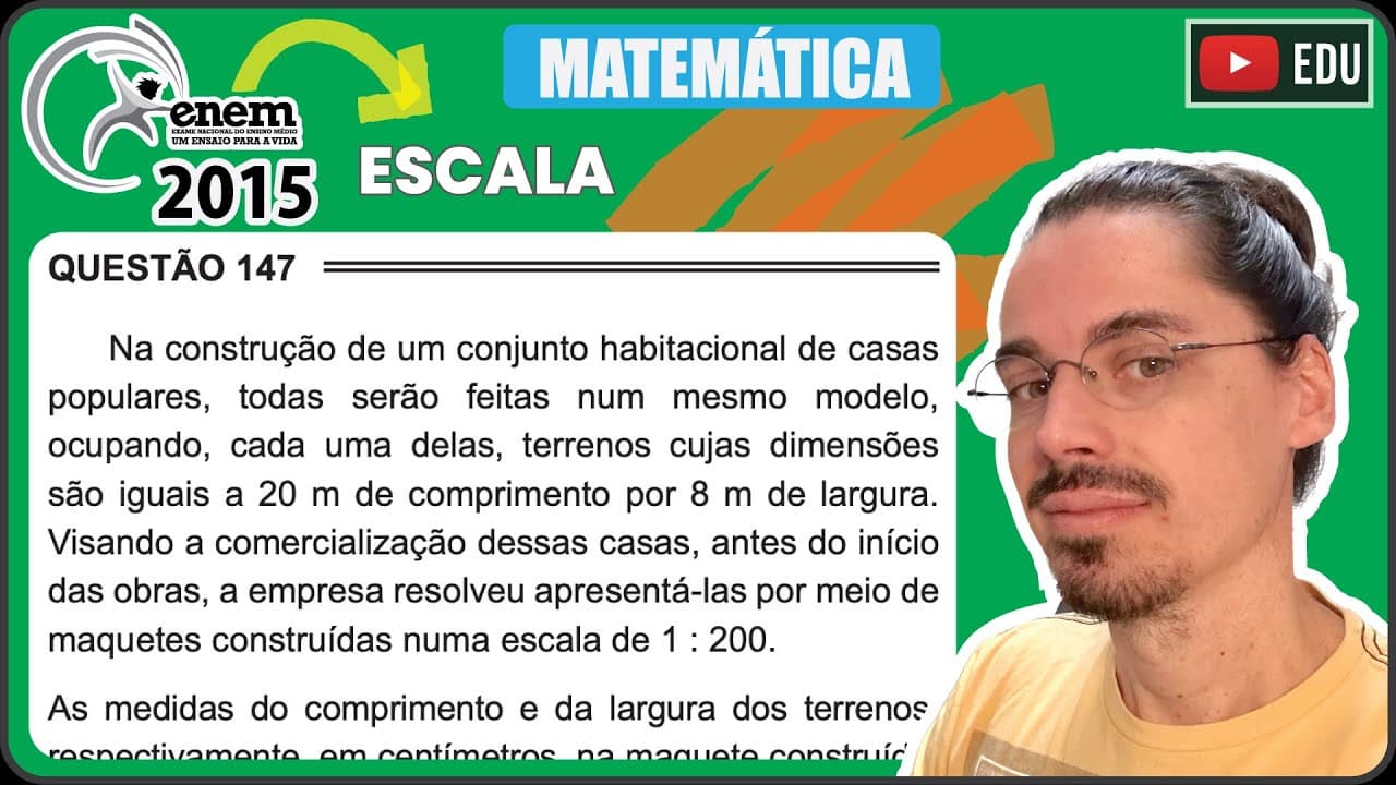 Thumbnail: [ENEM 2015 PPL] 147 📘 ESCALA Na construção de um conjunto habitacional de casas populares, todas