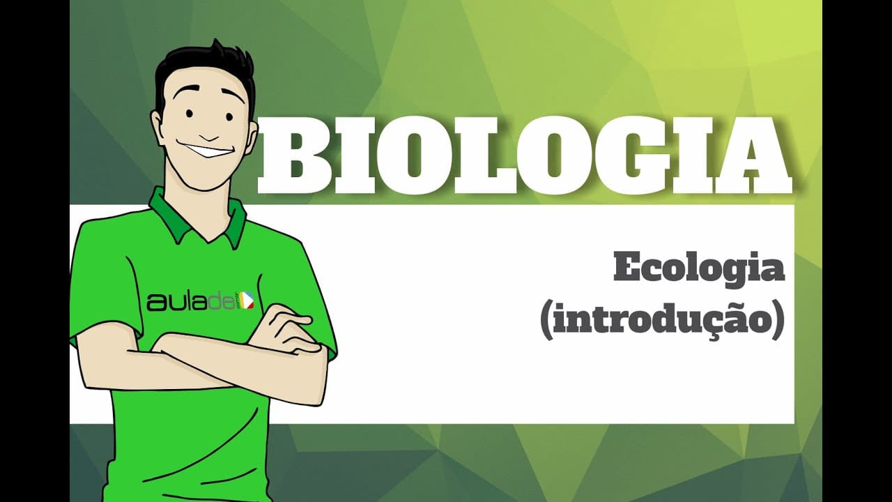 Thumbnail: Biologia - Ecologia: introdução