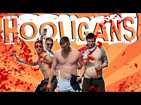 Thumbnail da aula: QUEM SÃO OS HOOLIGANS?