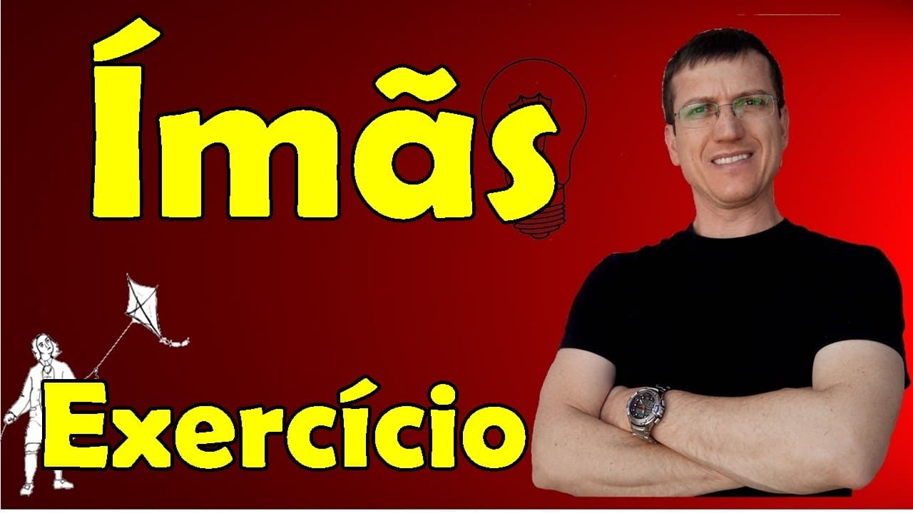 Thumbnail: Ímãs - Exercício resolvido 1 (UFMG) - Eletromagnetismo - Aula 2 - Prof. Marcelo Boaro