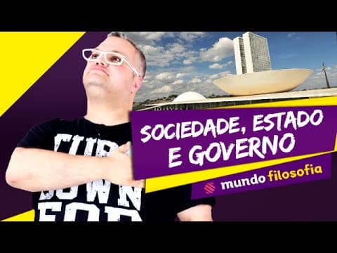 Thumbnail da aula: 👑 Filosofia Política (1/9): Estado, Governo e Sociedade - ENEM