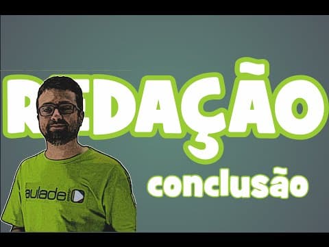 Thumbnail da aula: Redação - Conclusão