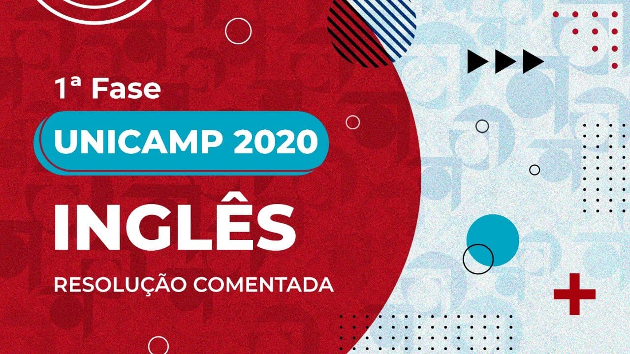 Thumbnail: Resolução Comentada - UNICAMP 2020 - 1ª fase - Inglês