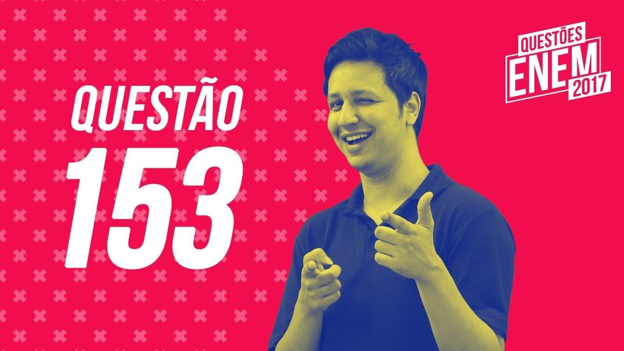 Thumbnail: Enem 2017 - Matemática | Questão 153 (Caderno Amarelo)