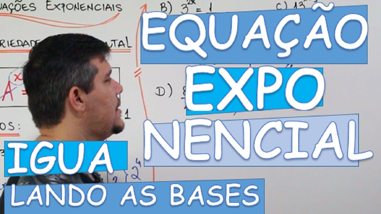 Thumbnail: EQUAÇÃO EXPONENCIAL: IGUALANDO AS BASES