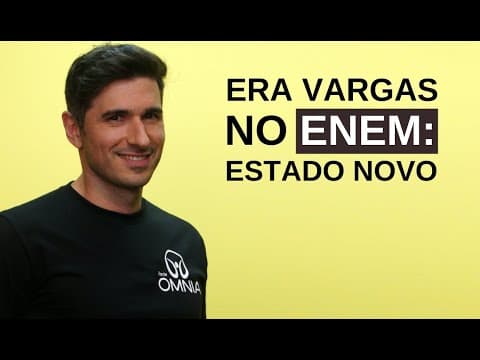 Thumbnail da aula: Era Vargas no Enem: Estado Novo - Brasil Escola