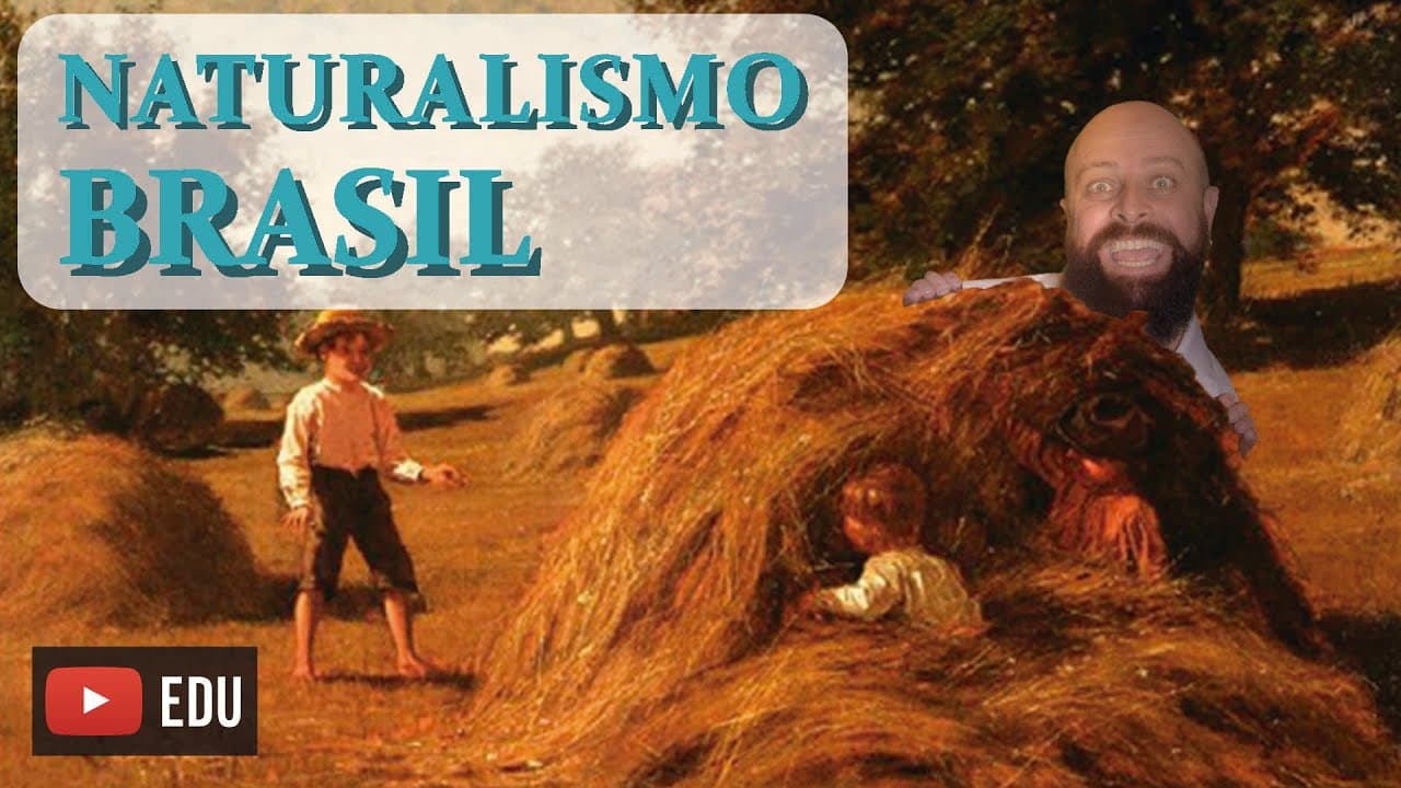 Thumbnail: Naturalismo Brasil [Prof. Noslen]