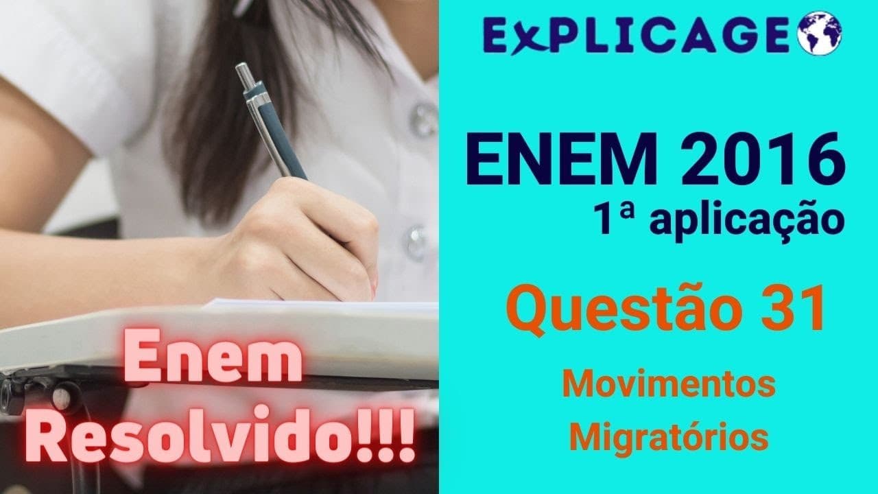 Thumbnail: Treinamento Enem 2016 – 1ª Aplicação – Questão 31 (Migrações) – Vamos Gabaritar Geografia no ENEM?