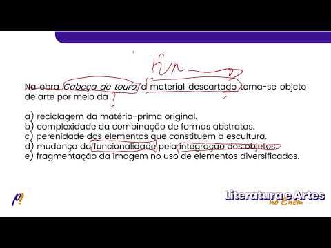 Thumbnail da aula: ENEM 2019 - Séculos XX e XXI | Na obra Cabeça de touro, o material descartado torna-se objeto...
