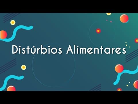 Thumbnail da aula: Distúrbios Alimentares - Brasil Escola