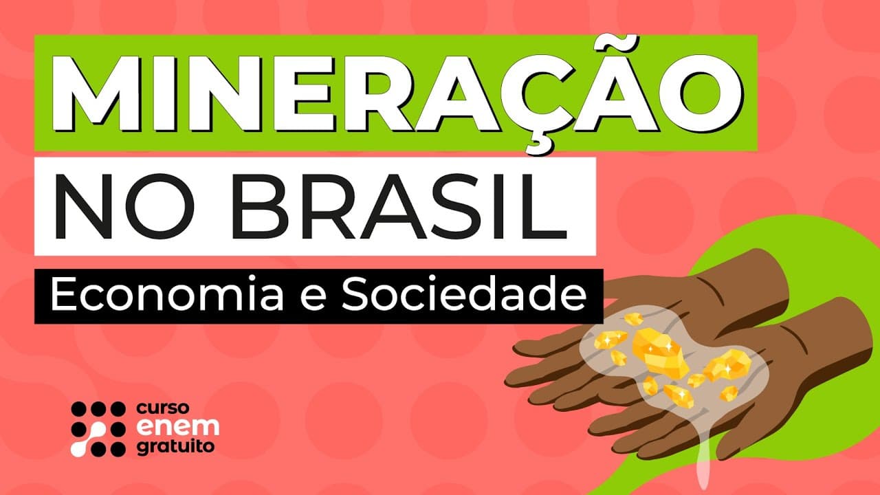 Thumbnail: MINERAÇÃO NO BRASIL: Economia e Sociedade | História | Felipe de Oliveira