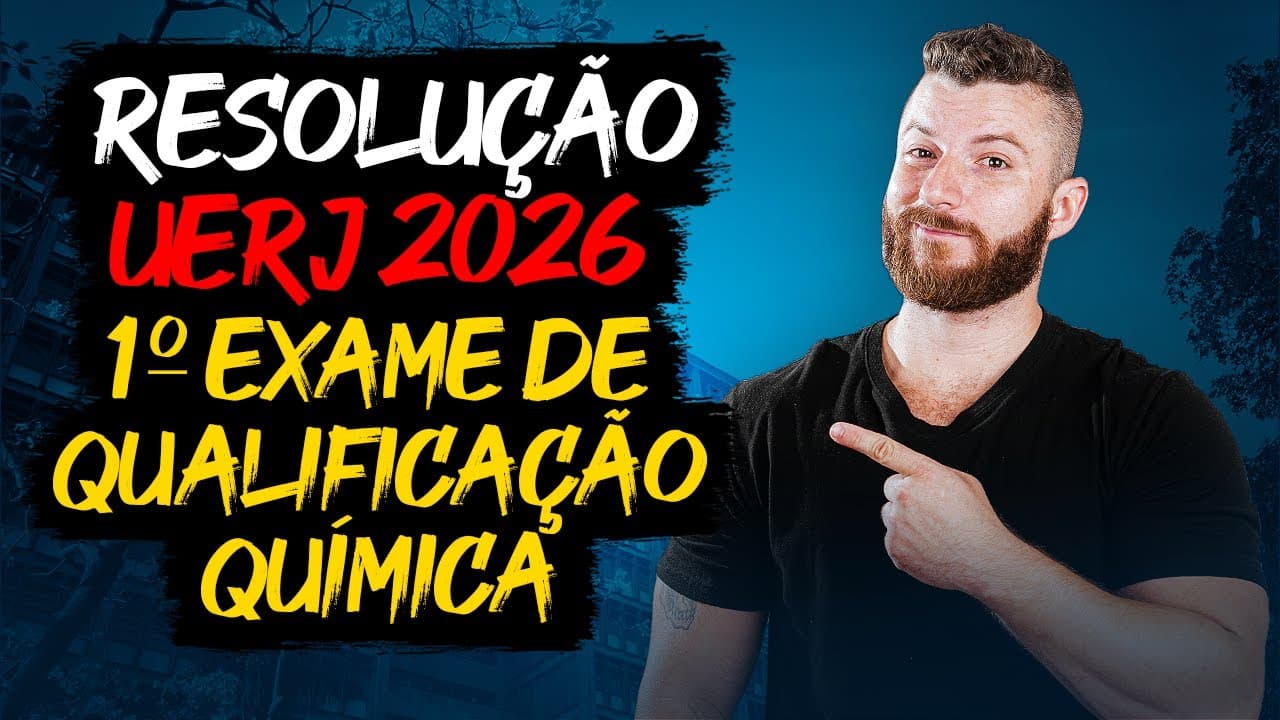 Thumbnail: Resolução das questões de química - UERJ 1º EQ 2026