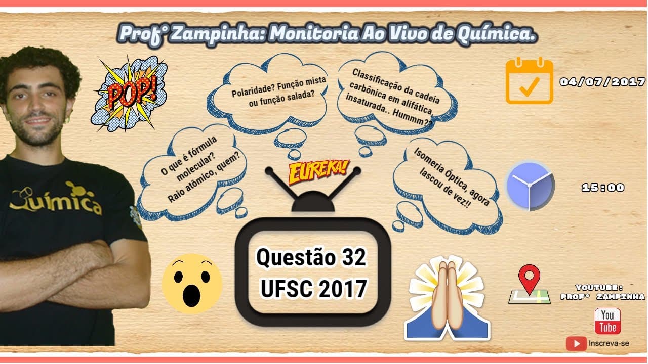 Thumbnail: Química - Monitoria Ao vivo - Questão 32 UFSC - Prova Amarela - Prof° Zampinha.