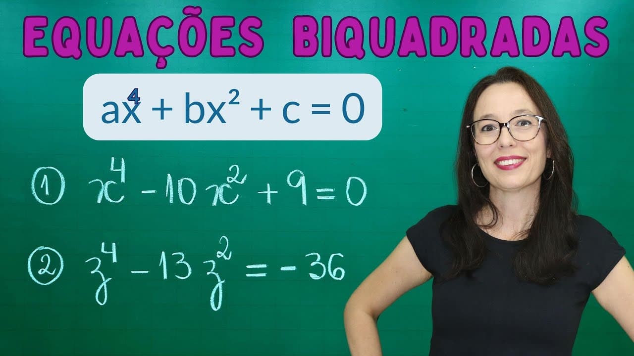 Thumbnail: EQUAÇÃO BIQUADRADA - Professora Angela Matemática