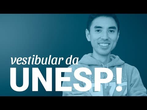 Thumbnail da aula: UNESP 2019| Vestibular: dicas e matérias mais cobradas