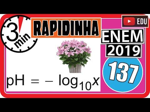 Thumbnail da aula: 🏃[ENEM 2019] 137 📘 LOGARITMO A Hydrangea macrophylla é uma planta com flor azul ou cor-de-rosa,