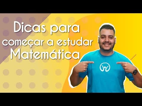 Thumbnail da aula: Dicas para começar a estudar Matemática - Brasil Escola
