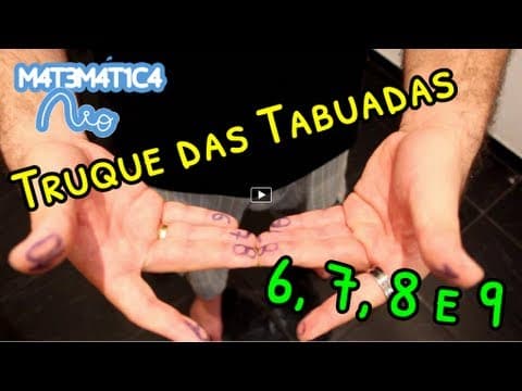 Thumbnail da aula: Truque das Tabuadas do 6, 7, 8, 9 e 10 com as Mãos | Matemática Rio