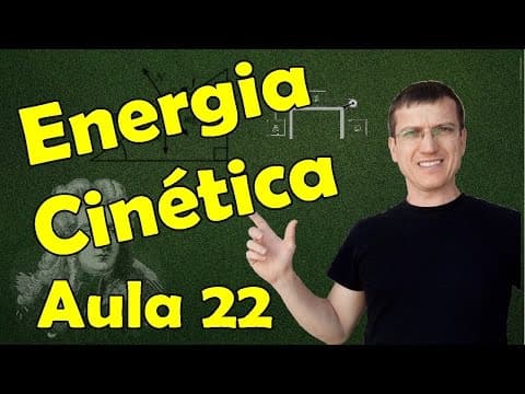 Thumbnail da aula: ENERGIA CINÉTICA E TEOREMA DA ENERGIA CINÉTICA (TEC) - DINÂMICA - AULA 22 - Prof  Marcelo Boaro
