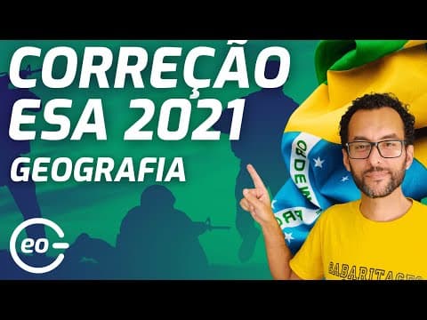 Thumbnail da aula: RESOLUÇÃO PROVA DE GEOGRAFIA ESA 2021 |