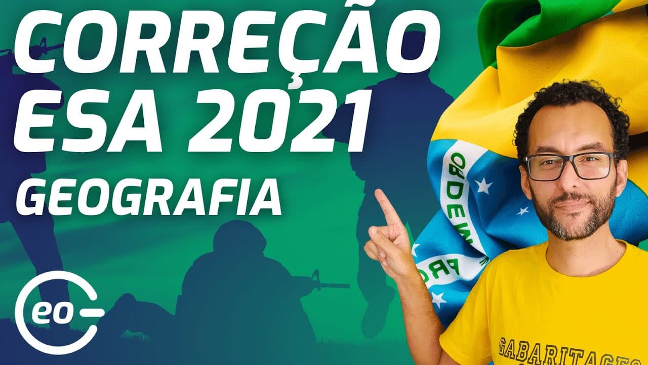 Thumbnail: RESOLUÇÃO PROVA DE GEOGRAFIA ESA 2021 |