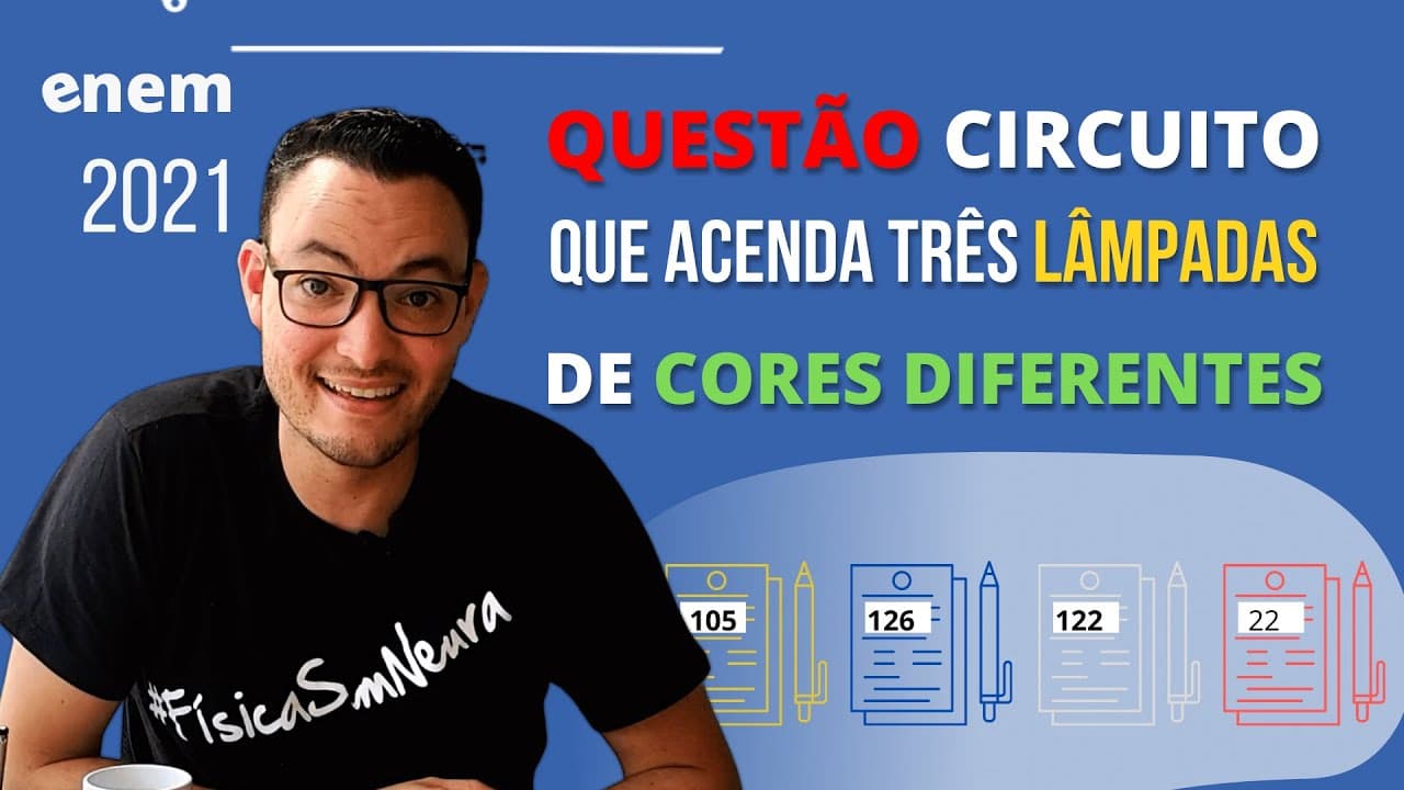 Thumbnail: Enem 2021 QUESTÃO DO CIRCUITO QUE ACENDA TRÊS LÂMPADAS DE CORES DIFERENTES