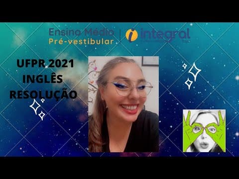 Thumbnail da aula: UFPR 2021 Vestibular - Resolução da Prova de Inglês -  Aprendendo Inglês