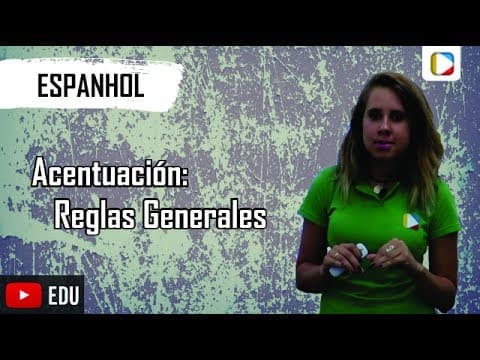 Thumbnail da aula: Espanhol - Acentuación: Reglas Generales