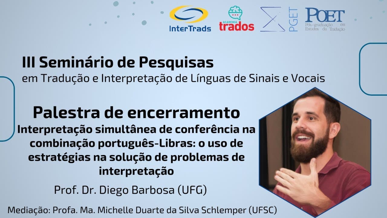 Thumbnail: Palestra de Encerramento  | III Seminário de Pesquisas em Tradução e Interpretação do InterTrads