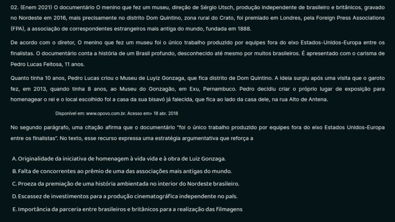 Thumbnail: 02. (Enem 2021) O documentário O menino que fez um museu, direção de Sérgio Utsch