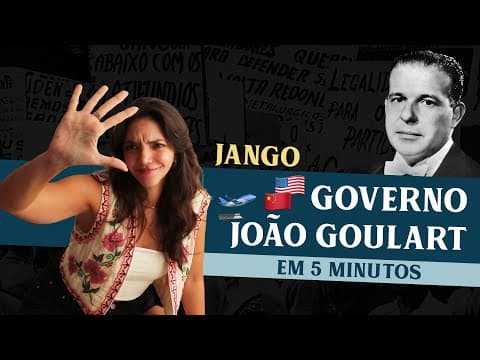 Thumbnail da aula: GOVERNO JANGO E GOLPE MILITAR EM 5 MINUTOS! (Débora Aladim)