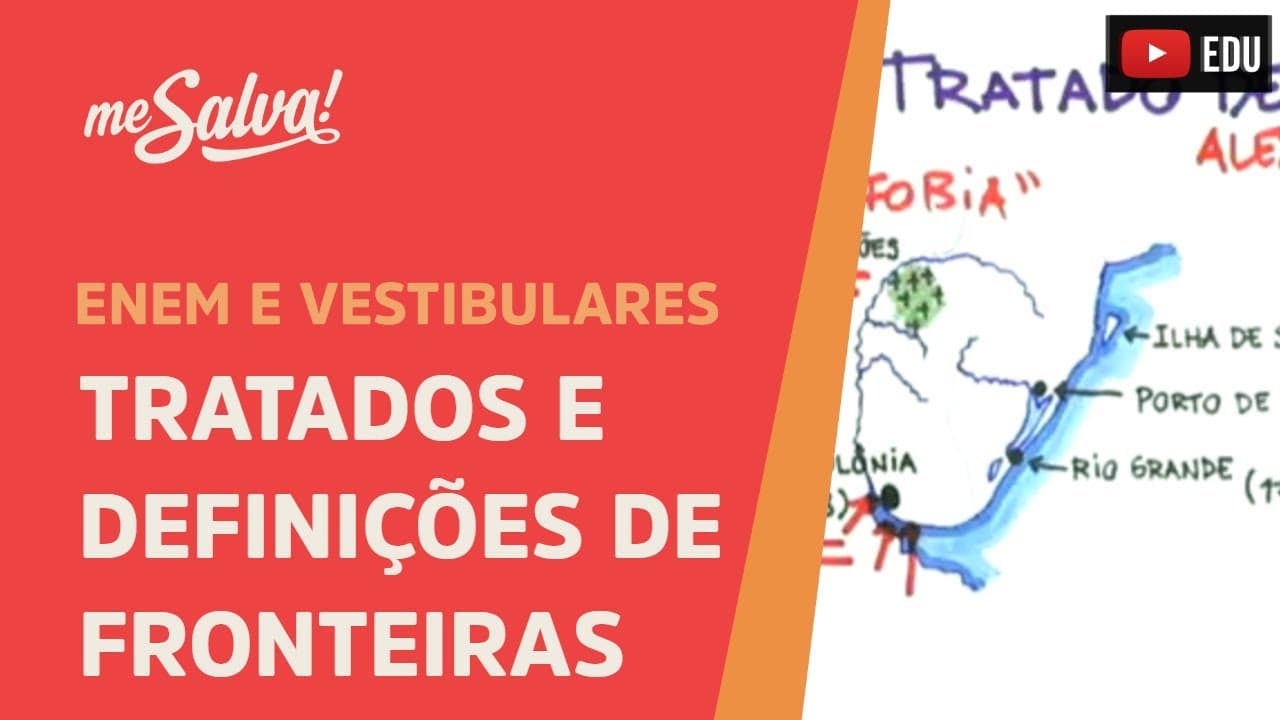 Thumbnail: Tratados e Definições de Fronteiras - História UFRGS - Me Salva!
