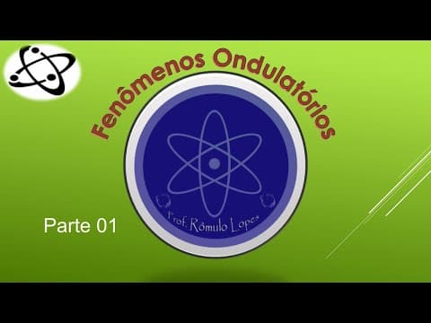Thumbnail da aula: Física 2ª Série (EM) - Fenômenos Ondulatórios (parte 01)