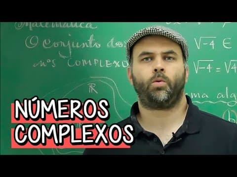 Thumbnail da aula: O que são Números Complexos - Extensivo Matemática | Descomplica