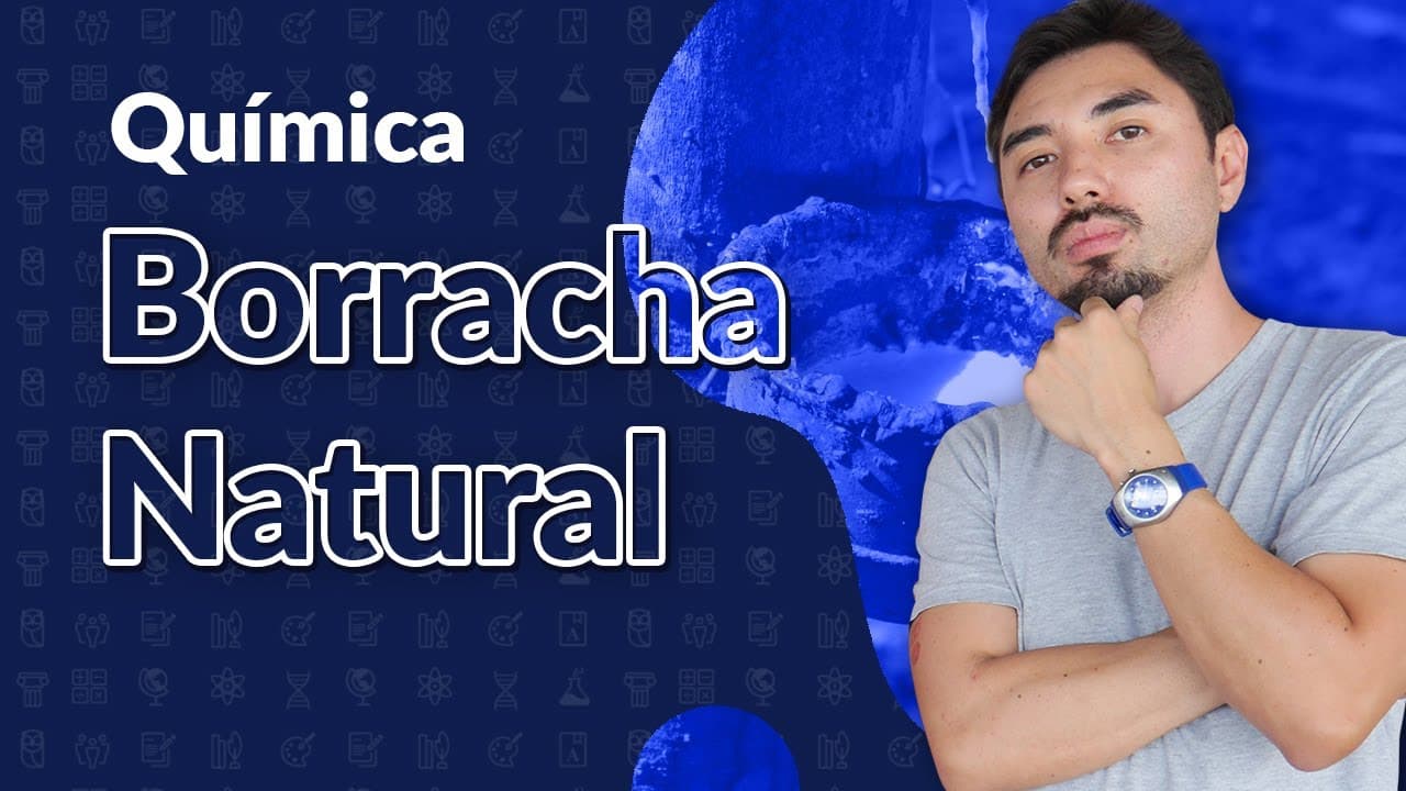 Thumbnail: AULA DE QUÍMICA: Polímeros - Borracha Natural