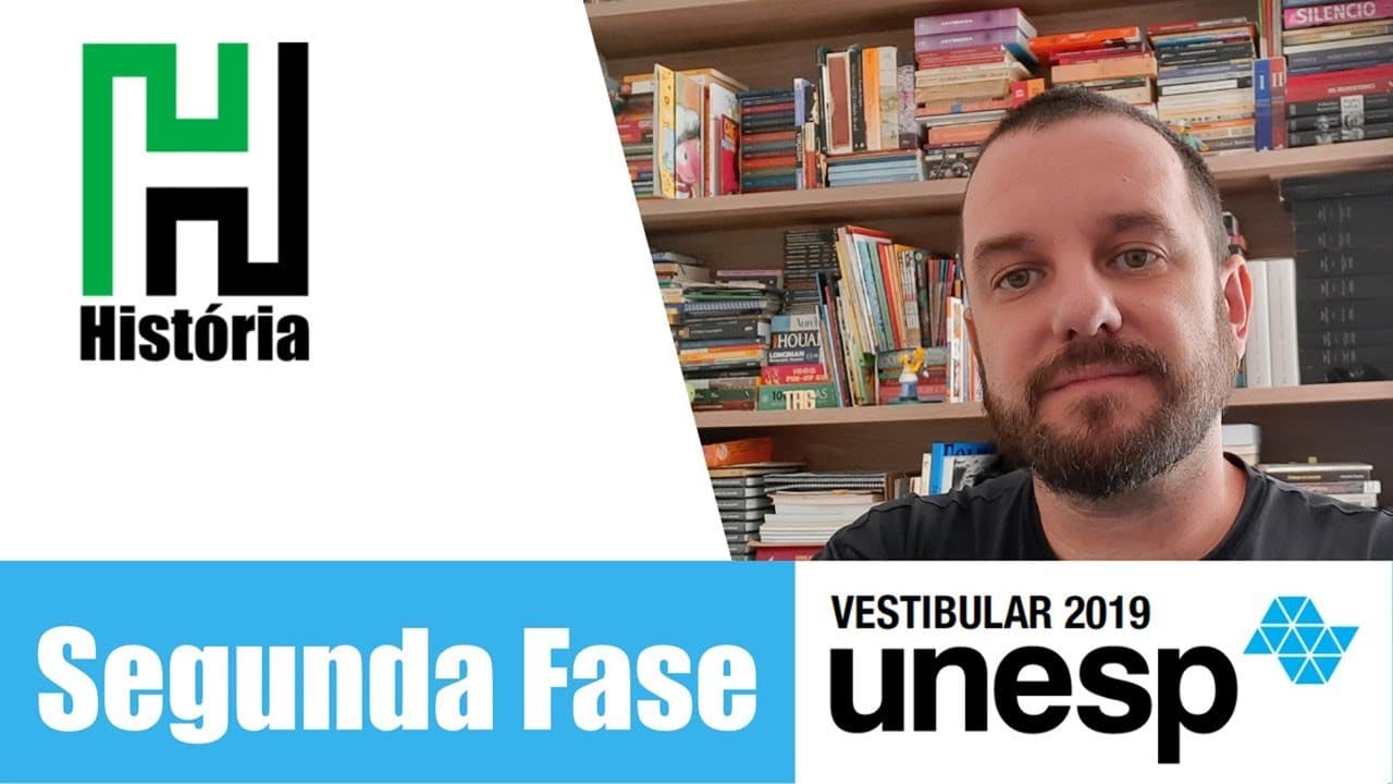 Thumbnail: RESOLUÇÃO UNESP 2019 -  Segunda Fase História (Resolução Comentada e Gabarito)